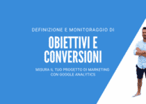 obiettivi-conversioni-google-analytics-monitoraggio-conversioni